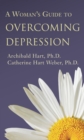 A Woman's Guide to Overcoming Depression - eBook