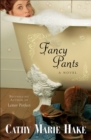 Fancy Pants (Only In Gooding Book #1) - eBook