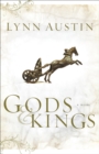 Gods and Kings (Chronicles of the Kings Book #1) : A Novel - eBook