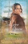 To Love Anew (Sydney Cove Book #1) - eBook