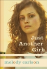 Just Another Girl : A Novel - eBook