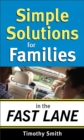 Simple Solutions for Families in the Fast Lane - eBook