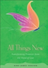 All Things New : Transforming Promises from the Word of God - eBook