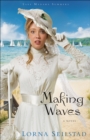 Making Waves (Lake Manawa Summers Book #1) : A Novel - eBook