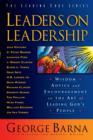 Leaders on Leadership (The Leading Edge Series) : Wisdom, Advice and Encouragement on the Art of Leading God's People - eBook