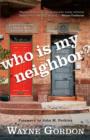 Who Is My Neighbor? : Lessons Learned From a Man Left for Dead - eBook