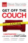 Get Off the Couch : 6 Motivators To Help You Lose Weight and Start Living - eBook