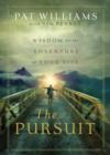 The Pursuit : Wisdom for the Adventure of Your Life - eBook