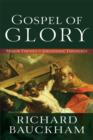 Gospel of Glory : Major Themes in Johannine Theology - eBook