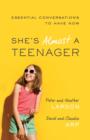 She's Almost a Teenager : Essential Conversations to Have Now - eBook