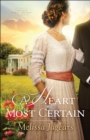A Heart Most Certain (Teaville Moral Society Book #1) - eBook