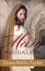 Mary Magdalene : A Novel - eBook