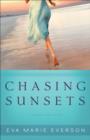 Chasing Sunsets (The Cedar Key Series Book #1) : A Cedar Key Novel - eBook