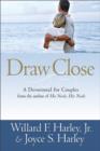 Draw Close : A Devotional for Couples - eBook