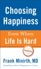 Choosing Happiness Even When Life Is Hard - eBook