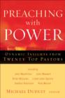 Preaching with Power : Dynamic Insights from Twenty Top Communicators - eBook