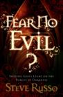 Fear No Evil? : Shining God's Light on the Forces of Darkness - eBook