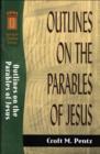 Outlines on the Parables of Jesus (Sermon Outline Series) - eBook