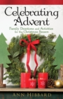 Celebrating Advent : Family Devotions and Activities for the Christmas Season - eBook