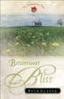 Bittersweet Bliss (Saskatchewan Saga Book #5) : A Novel - eBook
