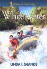 White Water (Wakara of Eagle Lodge Book #3) - eBook