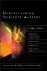 Understanding Spiritual Warfare : Four Views - eBook