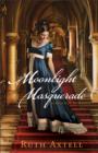 Moonlight Masquerade (London Encounters Book #1) : A Regency Romance - eBook