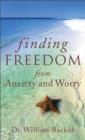 Finding Freedom from Anxiety and Worry - eBook
