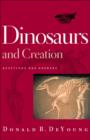 Dinosaurs and Creation : Questions and Answers - eBook