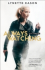 Always Watching (Elite Guardians Book #1) - eBook