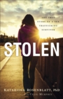 Stolen : The True Story of a Sex Trafficking Survivor - eBook