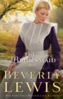 The Bridesmaid (Home to Hickory Hollow Book #2) - eBook