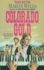 Colorado Gold (Treasure Quest Book #1) - eBook