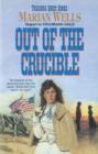 Out of the Crucible (Treasure Quest Book #2) - eBook