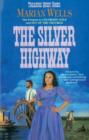 The Silver Highway (Treasure Quest Book #3) - eBook