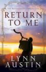 Return to Me (The Restoration Chronicles Book #1) - eBook