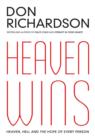 Heaven Wins : Heaven, Hell and the Hope of Every Person - eBook