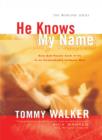 He Knows My Name (The Worship Series) - eBook