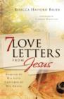 7 Love Letters from Jesus : Pursued by His Love, Captured by His Grace - eBook