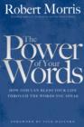 The Power of Your Words - eBook