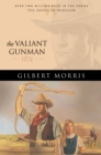 The Valiant Gunman (House of Winslow Book #14) - eBook