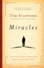 Miracles : A Journalist Looks at Modern Day Experiences of God's Power - eBook