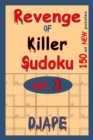 Revenge Of Killer Sudoku : 150 Of All New Puzzles - Book