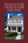 The House on the Corner of North Park Street - Book