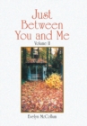 Just Between You and Me : Volume Ii - Book