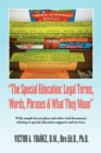 Special Education : Legal Terms, Words and Phrases - Book