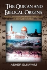 The Qur'an and Biblical Origins - Book