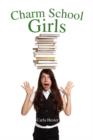 Charm School Girls - Book