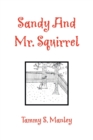 Sandy and Mr. Squirrel - Book