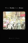 When Daddy Gets Home - Book